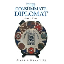 The Consummate Diplomat : New Edition (Hardcover)