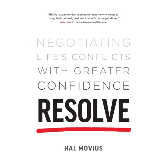Resolve: Negotiating Life's Conflicts with Greater Confidence, (Paperback)