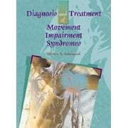 Diagnosis and Treatment of Movement Impairment Syndromes, Pre-Owned (Hardcover)