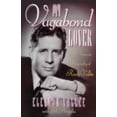 thumbnail image 1 of Pre-Owned My Vagabond Lover: An Intimate Biography of Rudy Vallee (Hardcover) 0878339183 9780878339181, 1 of 1