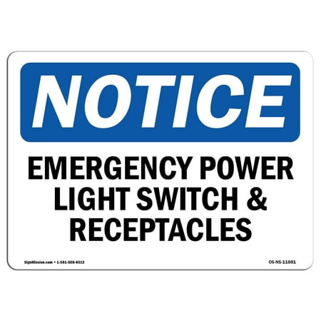 Site Saver Receptacle - OSHA Notice Sign - Emergency Power Light Switch And Receptacles | Choose from: Aluminum, Rigid Plastic or Vinyl Label Decal | Protect Your Business, Work Site, Warehouse & Shop Area | Made in the USA
