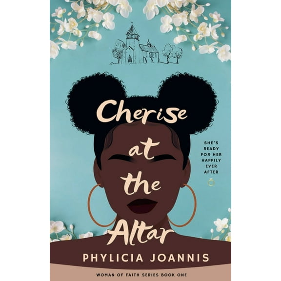 Woman of Faith Cherise At The Altar, Book 1, (Paperback)