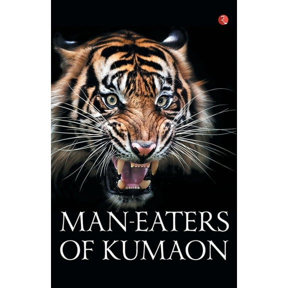 Man-Eaters of Kumaon (Paperback)
