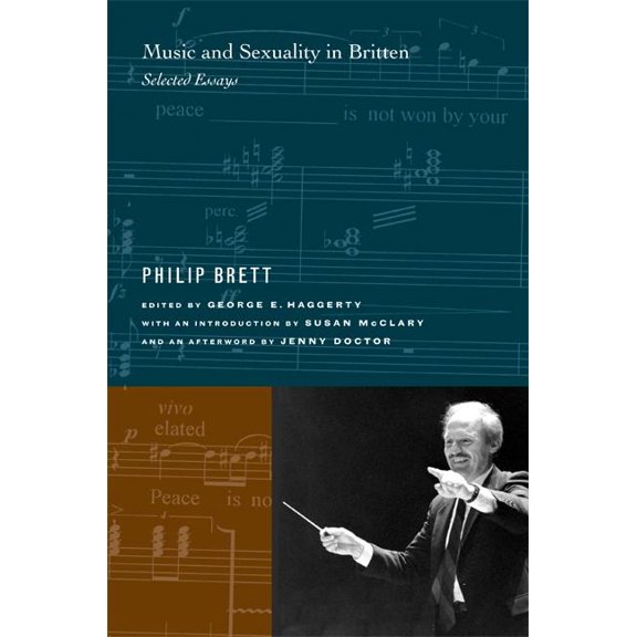 Music and Sexuality in Britten : Selected Essays (Edition 1) (Paperback)