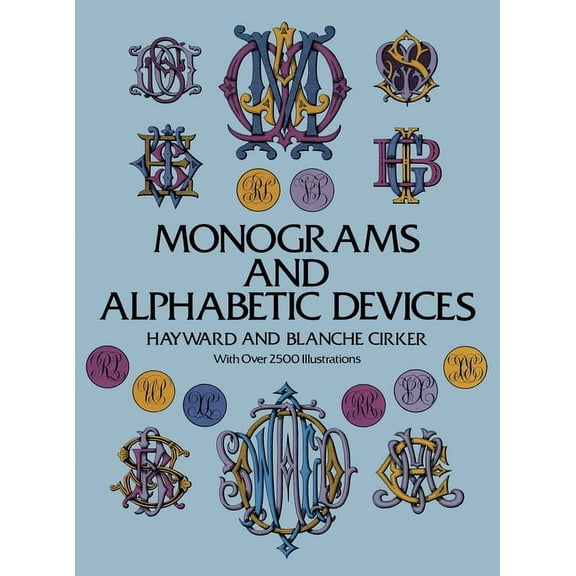 Lettering, Calligraphy, Typography Monograms and Alphabetic Devices, (Paperback)