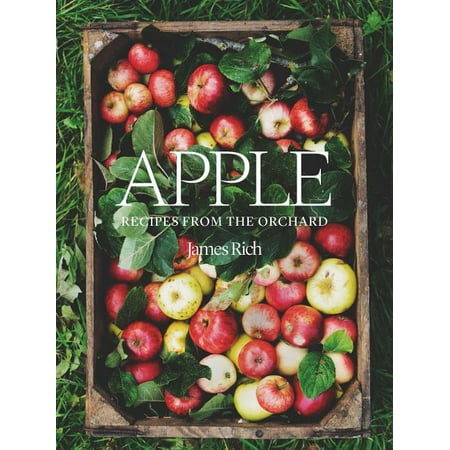 Apple : Recipes from the Orchard (Hardcover)