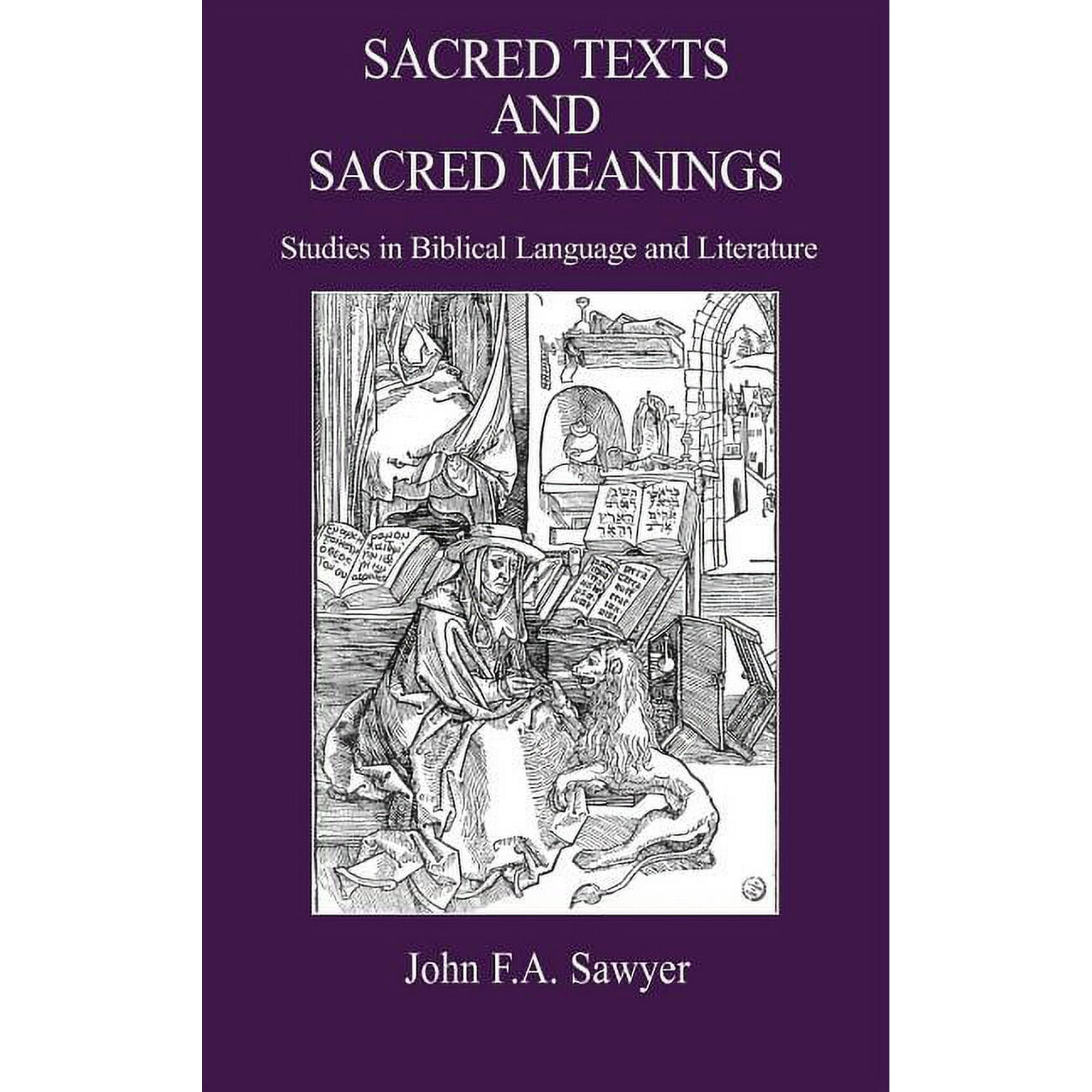 Hebrew Bible Monographs Sacred Texts and Sacred Meanings: Studies in Biblical Language and Literature, (Hardcover)