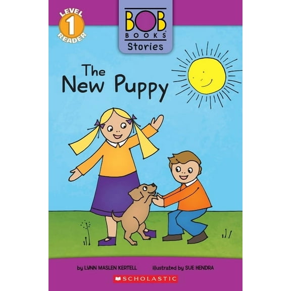 Scholastic Reader: Level 1 The New Puppy (Bob Books Stories: Scholastic Reader, Level 1), (Hardcover)