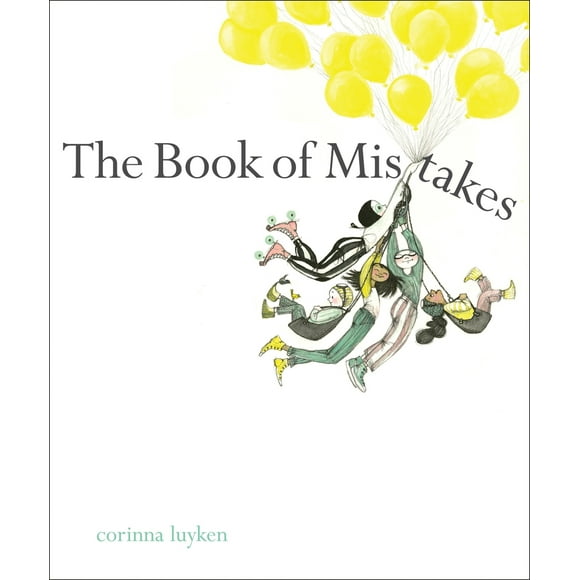 Pre-Owned The Book of Mistakes (Hardcover) 0735227926 9780735227927