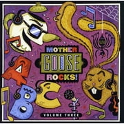 Mother Goose Rocks 3