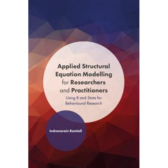 Pre-Owned Applied Structural Equation Modelling for Researchers and Practitioners: Using R and Stata for Behavioural Research (Hardcover)