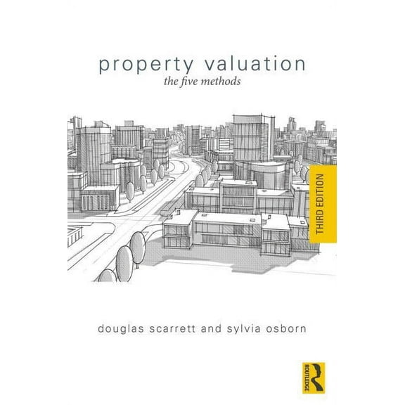 Property Valuation: The Five Methods, (Paperback)