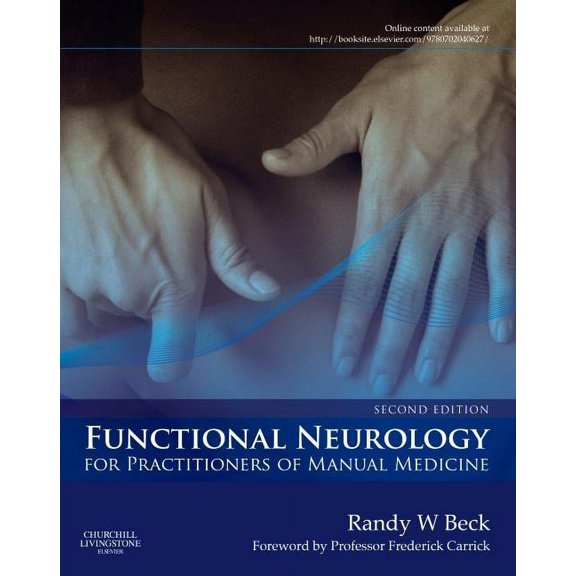 Functional Neurology for Practitioners of Manual Medicine, (Paperback)