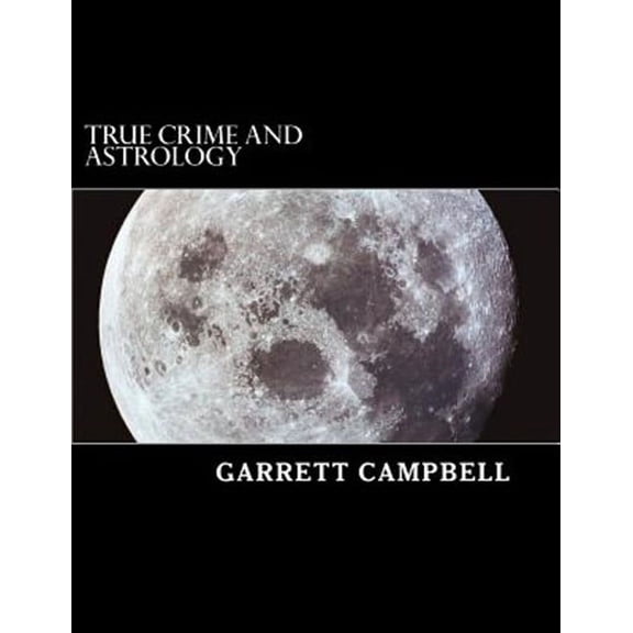 True Crime and Astrology