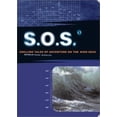 thumbnail image 1 of Pre-Owned S.O.S: Chilling Tales of Adventure on the High Seas (Paperback) 0811831000 9780811831000, 1 of 1