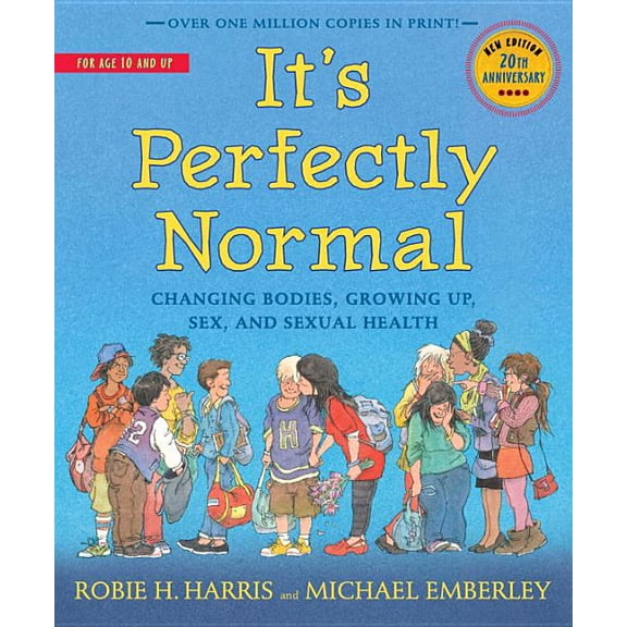 It's Perfectly Normal: Changing Bodies, Growing Up, Sex, and Sexual Health (Paperback)