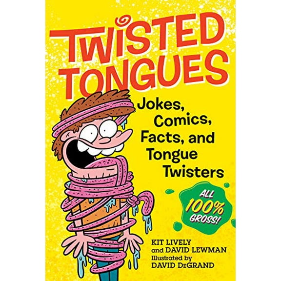 Pre-Owned Twisted Tongues: Jokes, Comics, Facts, and Tongue TwistersAll 100% Gross! Paperback