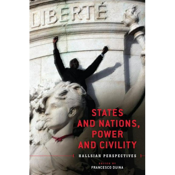States and Nations, Power and Civility: Hallsian Perspectives (Hardcover)