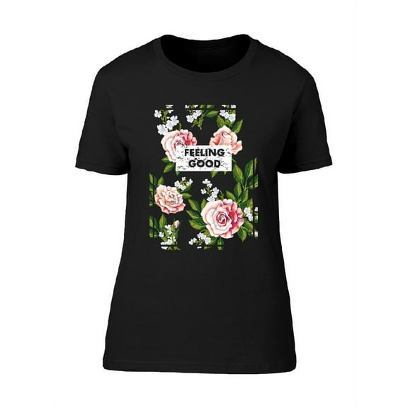 Feeling Good Pink Roses Art T-Shirt Women -Image by Shutterstock, Female Small
