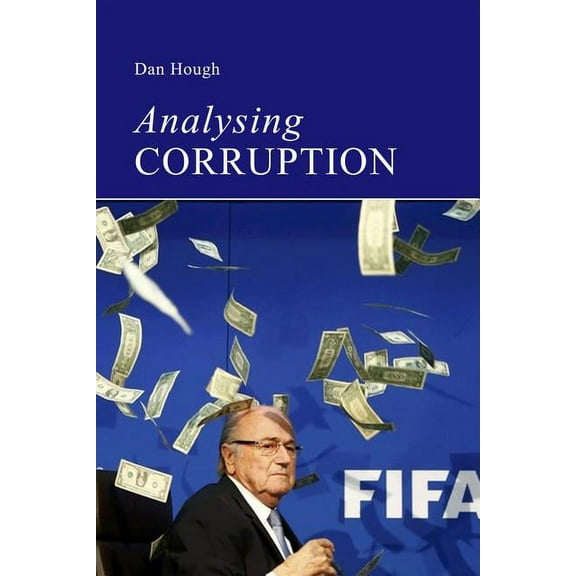 Analysing Corruption: An Introduction (Paperback)