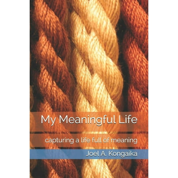 My Meaningful Life, (Paperback)