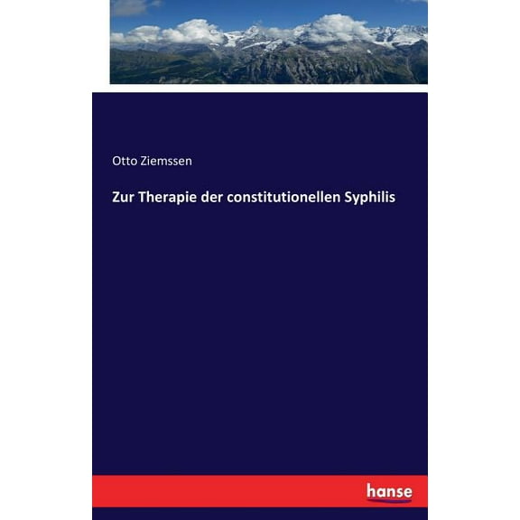 Zur Therapie der constitutionellen Syphilis, (Paperback)