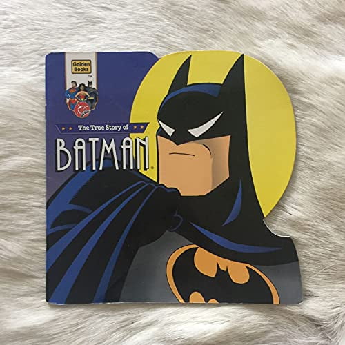 Pre-Owned True Story of Batman (Golden Super Shape Books), 9780307100078, 0307100073, Paperback,
