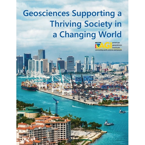 Geosciences Supporting a Thriving Society in a Changing World (Paperback)