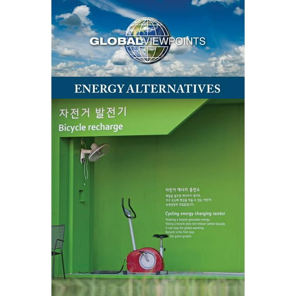 Global Viewpoints Energy Alternatives, (Paperback)