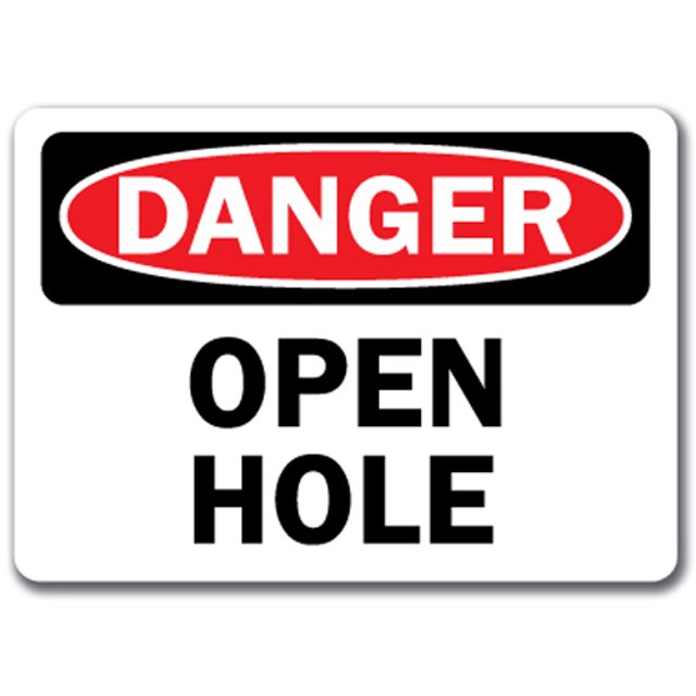Panneau de Danger - Open Hole - Panneau de Sécurité OSHA 10" X 14"
