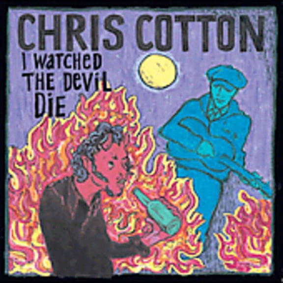 Chris Cotton - Watched the Devil Die - Blues - CD