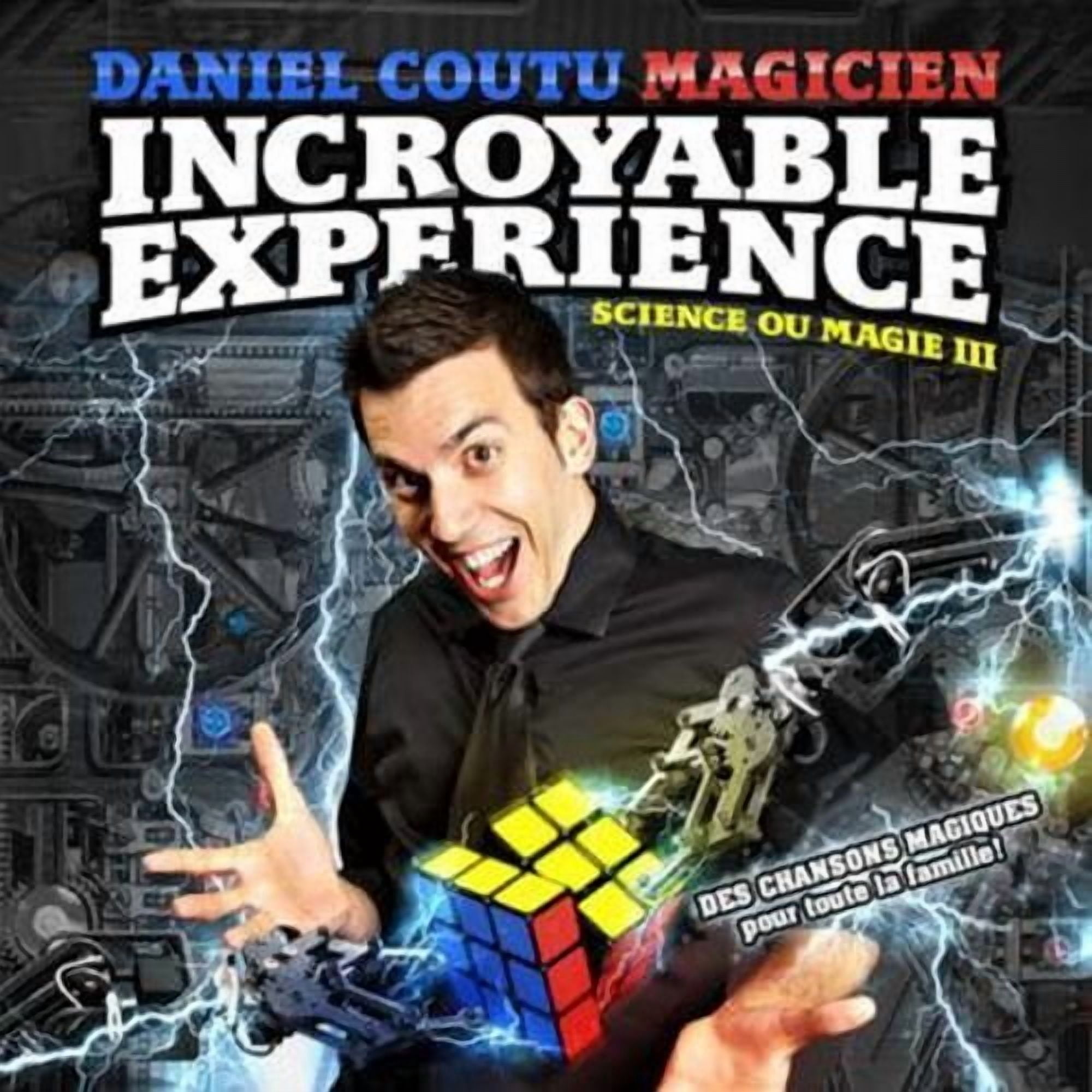 Daniel Coutu - Science Ou Magie 3-Laeincroyable Experience - Music & Performance - CD