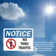 thumbnail image 6 of (2 Pack) No Thru Traffic Sign With Symbol OSHA Notice Sign 24 Inch X 18 Inch Vinyl Label Decal Sticker Weather Resistant, UV Protected for Workplace, Business, and Construction Site,, 6 of 7