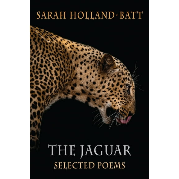 The Jaguar: Selected Poems, (Paperback)
