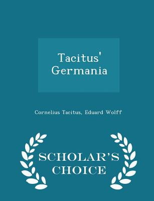 tacitus germania english tacitus germania english