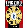 thumbnail image 3 of Epic Zero: Tales of a Not-So-Super 6th Grader, 3 of 4