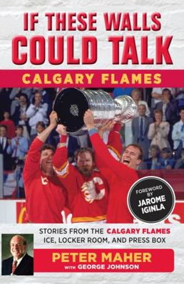 Pre-Owned If These Walls Could Talk: Calgary Flames (Paperback) 1629373516 9781629373515