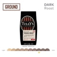 thumbnail image 5 of Tully's Coffee French Roast, Dark Roast, Ground Coffee, 12 oz, 5 of 11