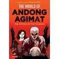 thumbnail image 2 of The World of Andong Agimat: The Mystery of the Talisman, (Paperback), 2 of 2