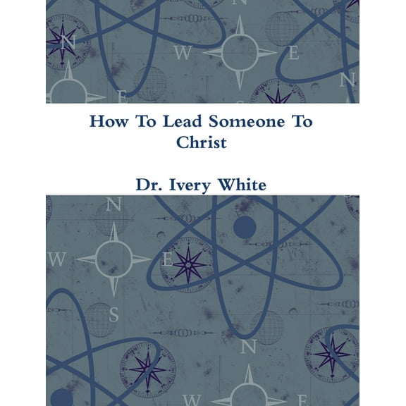 How To Lead Someone To Christ, (Paperback)