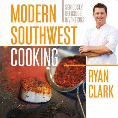 Pre-Owned Modern Southwest Cooking (Paperback) 1933855916 9781933855912