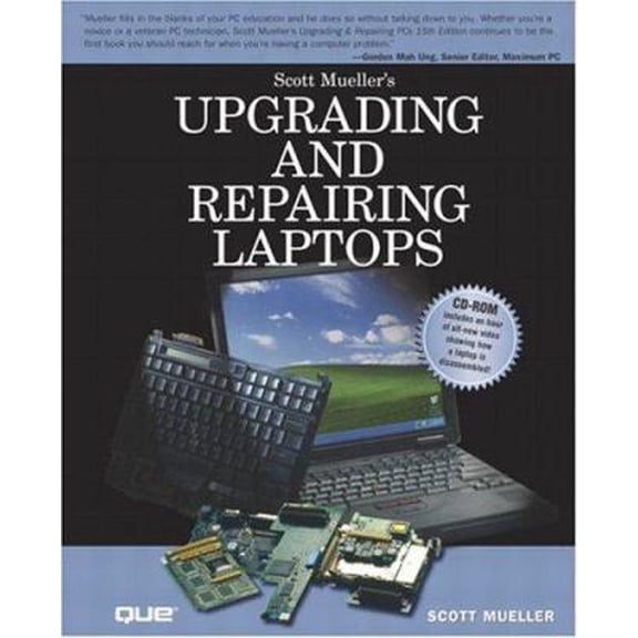 Pre-Owned Upgrading and Repairing Laptop (Hardcover) 0789728001 9780789728005