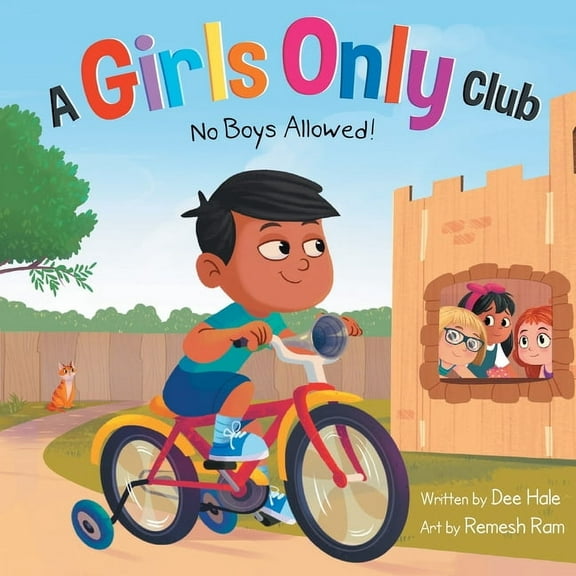 A Girls Only Club - No Boys Allowed: A Children's Picture Book About Inclusion, Friendship, and Kindness, (Paperback)