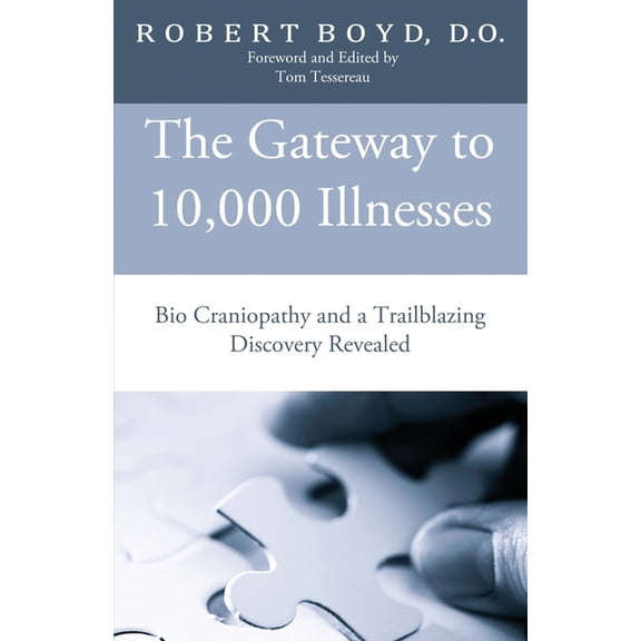 The Gateway to 10,000 Illnesses (Paperback)