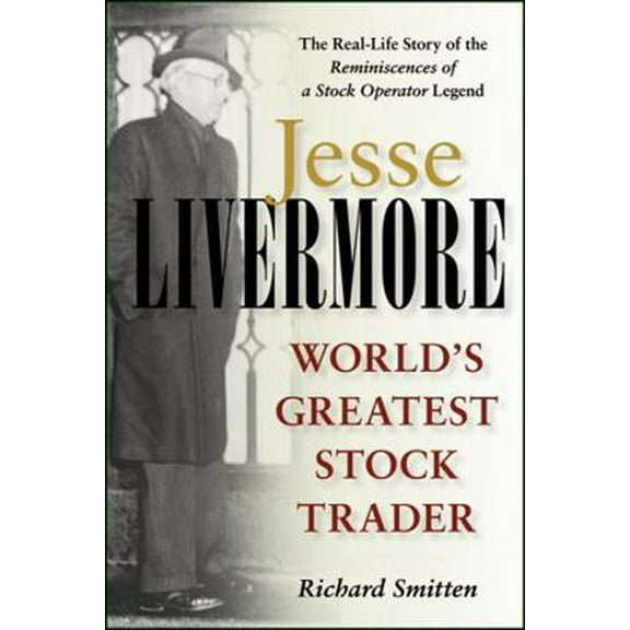 Pre-Owned Jesse Livermore: World's Greatest Stock Trader (Paperback) 0471023264 9780471023265