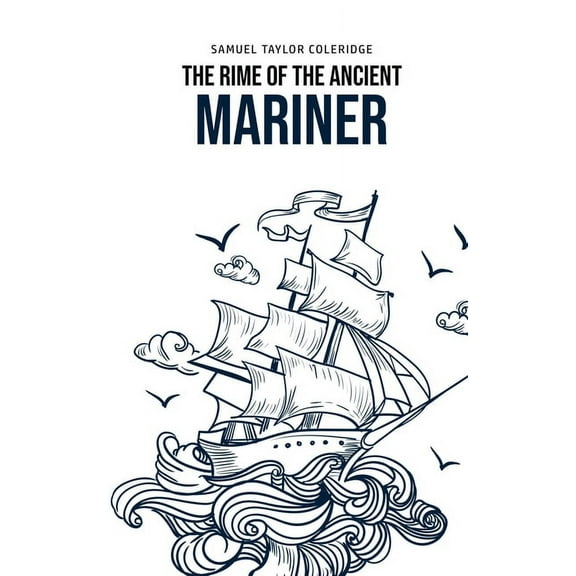 The Rime of the Ancient Mariner, (Paperback)