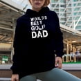 thumbnail image 2 of Distressed World's Best Golf Dad, Father Golf Player, Golfing or Golfer Themed Merch Gift, Navy Blue Hooded Sweatshirt or Hoodie, 2XL, 2 of 5