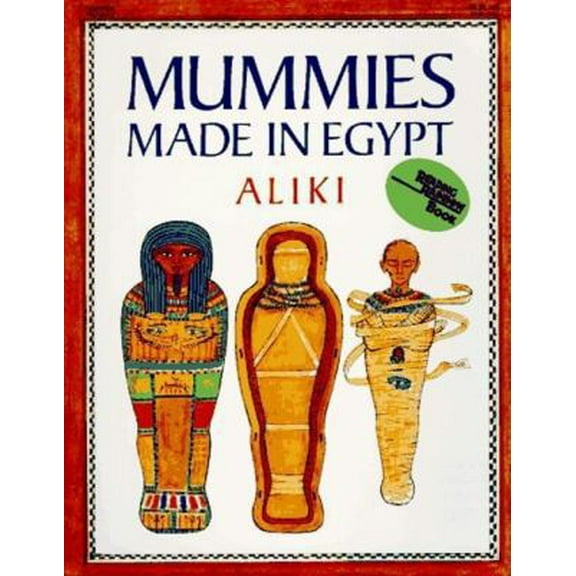 Pre-Owned Mummies Made in Egypt (Paperback) 0064460118 9780064460118