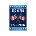 thumbnail image 6 of America 250 Flag 12x18 A, 250th Anniversary USA Flag for Outside Patriotic Yard Decor 4th of July Veterans Day, 6 of 6