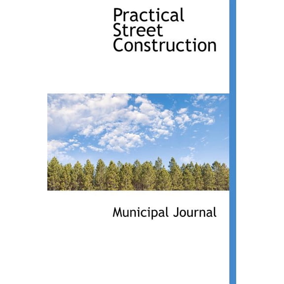 Practical Street Construction (Hardcover)
